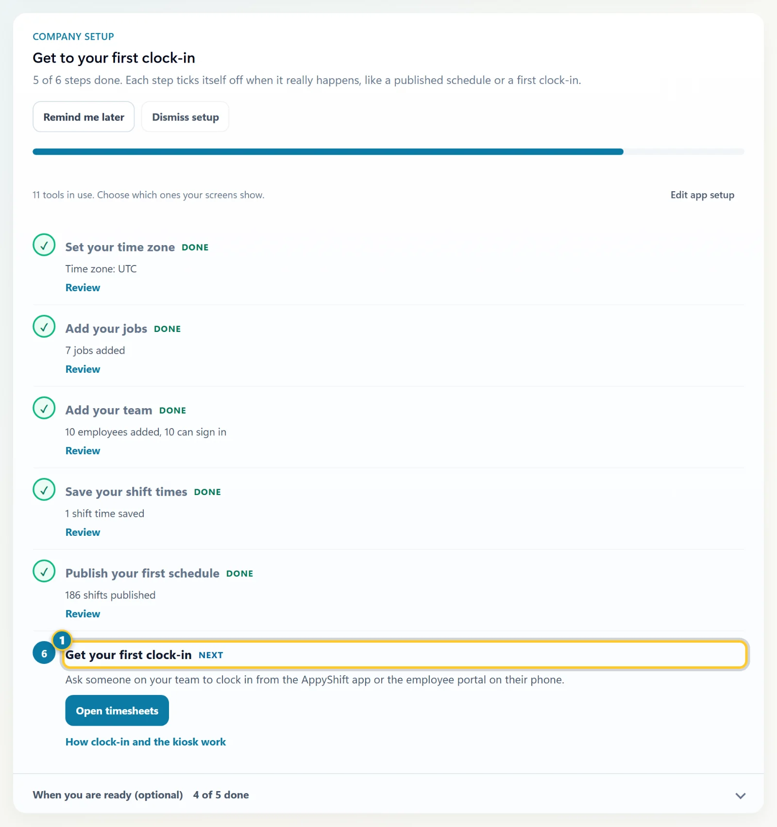 The setup guide with five steps done and the next step, Get your first clock-in (1), open