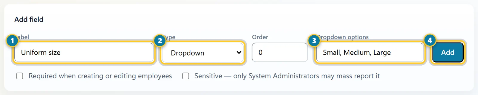 The Add field form with the Label (1), Type (2), the dropdown options (3) and Add (4) marked