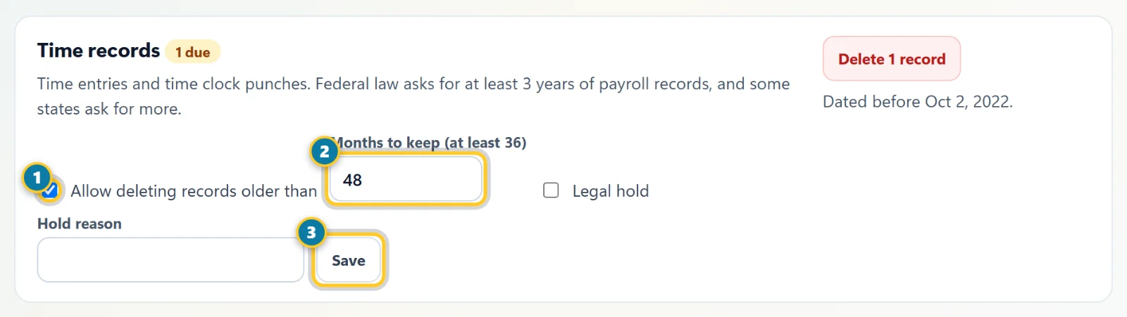 The Time records rule with Allow deleting (1), Months to keep (2) and Save (3) marked